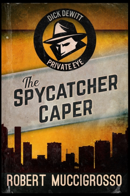 The Spycatcher Caper : Large Print Edition, Paperback / softback Book