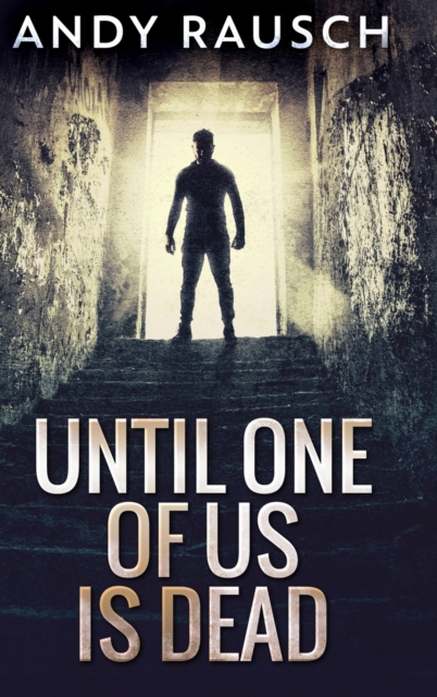 Until One of Us Is Dead : Large Print Hardcover Edition, Hardback Book