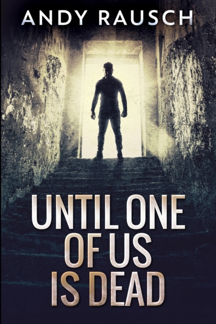 Until One of Us Is Dead : Large Print Edition, Paperback / softback Book