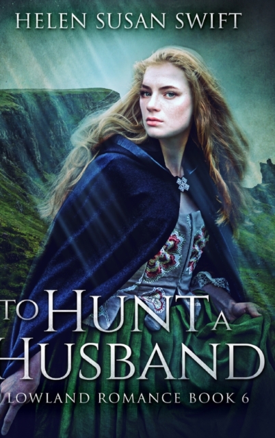 To Hunt A Husband : Large Print Hardcover Edition, Hardback Book