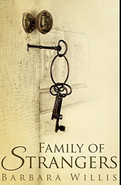 Family Of Strangers : Premium Hardcover Edition, Hardback Book