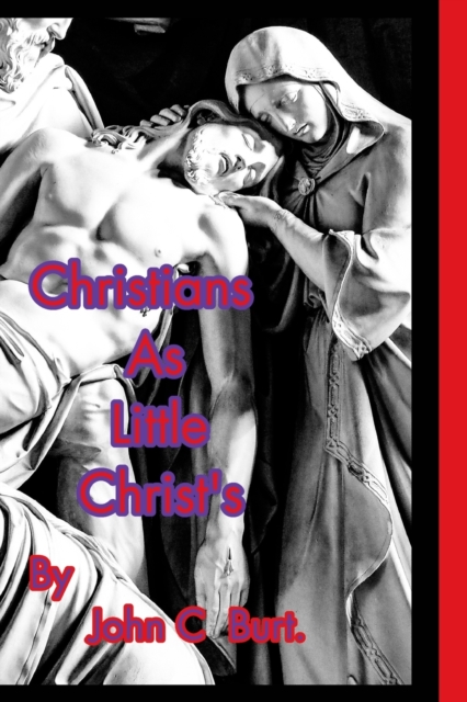 Christians As Little Christ's., Paperback / softback Book