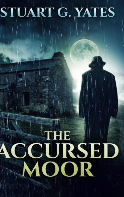 The Accursed Moor : Large Print Hardcover Edition, Hardback Book