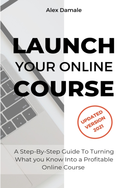 Launch Your Online Course, Paperback / softback Book