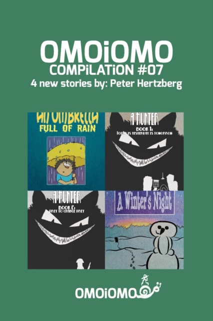 OMOiOMO Compilation 7 : A compilation of 4 illustrated stories about courage!, Paperback / softback Book
