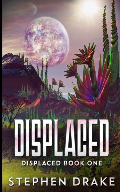 Displaced (Displaced Book 1), Paperback / softback Book