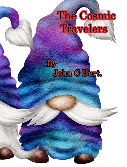 The Cosmic Travellers., Hardback Book