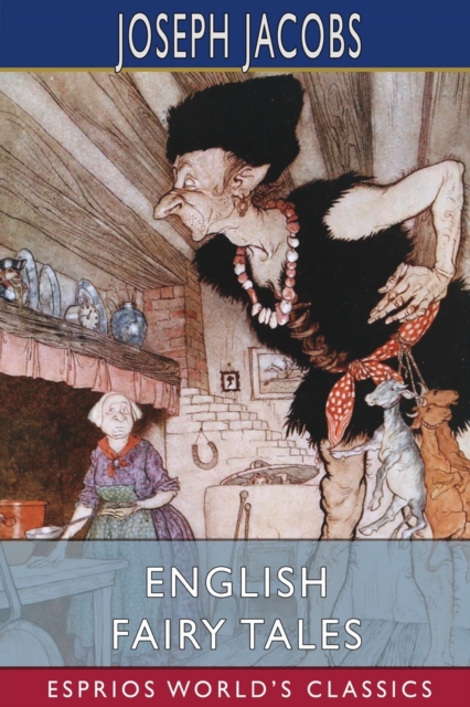 English Fairy Tales (Esprios Classics), Paperback / softback Book