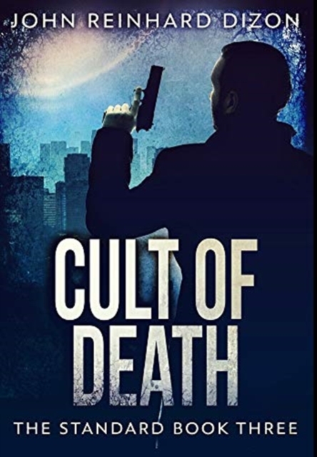 Cult Of Death : Premium Large Print Hardcover Edition, Hardback Book