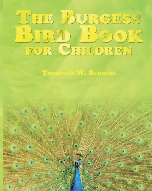 The Burgess Bird Book for Children, Paperback / softback Book