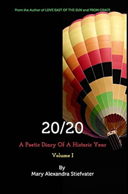 20/20 (Volume I) : A Poetic Diary Of A Historic Year, Hardback Book