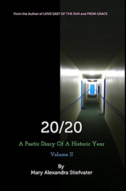 20/20 (Volume II) : A Poetic Diary Of A Historic Year, Hardback Book