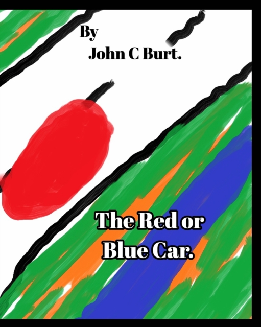The Red or Blue Car., Paperback / softback Book
