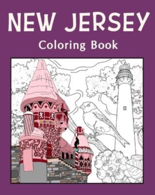 New Jersey Coloring Book : Adult Coloring Pages, Painting on USA States Landmarks and Iconic, Paperback / softback Book