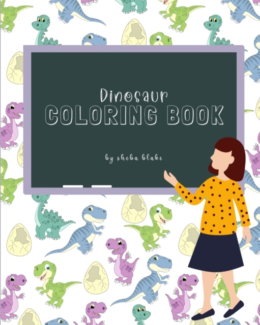 Dinosaur Coloring Book for Children Ages 3-7, Paperback / softback Book