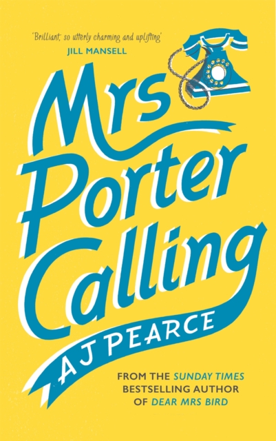 Mrs Porter Calling : a cosy, feel good novel about the spirit of friendship in times of trouble, Hardback Book