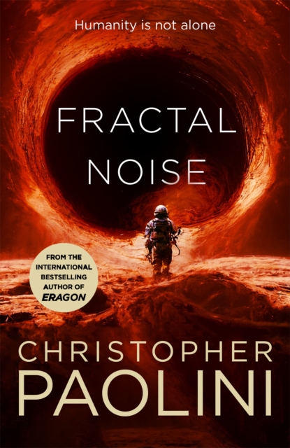 Fractal Noise : A blockbuster space opera set in the same world as the bestselling To Sleep in a Sea of Stars, Hardback Book