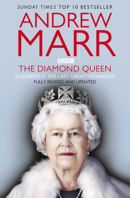 The Diamond Queen : The Last Great Monarch?, Paperback / softback Book