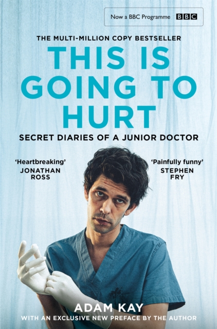 This is Going to Hurt : Now a major BBC comedy-drama, EPUB eBook