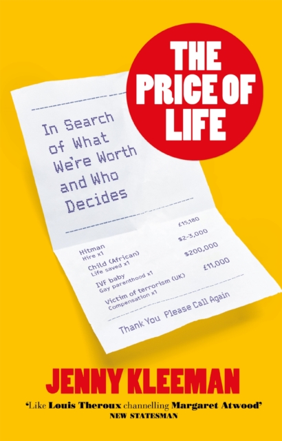 The Price of Life : In Search of What We're Worth and Who Decides, EPUB eBook