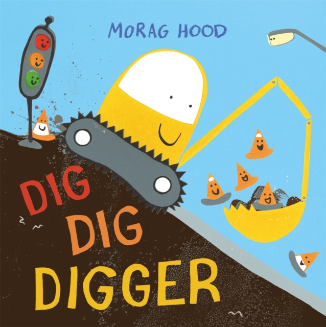Dig, Dig, Digger : A little digger with big dreams, EPUB eBook