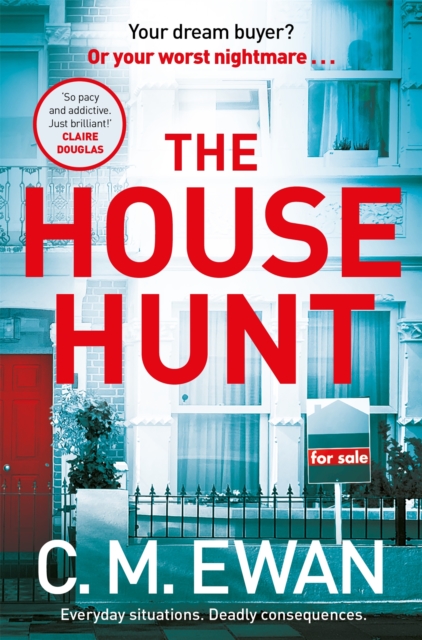 The House Hunt : A heart-pounding thriller that will keep you turning the pages from the acclaimed author of The Interview, EPUB eBook