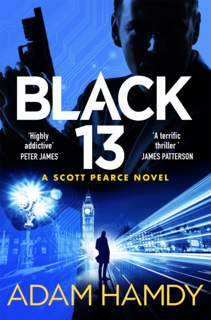 Black 13 : The Most Explosive Thriller You'll Read All Year, from the Sunday Times Bestseller, Paperback / softback Book