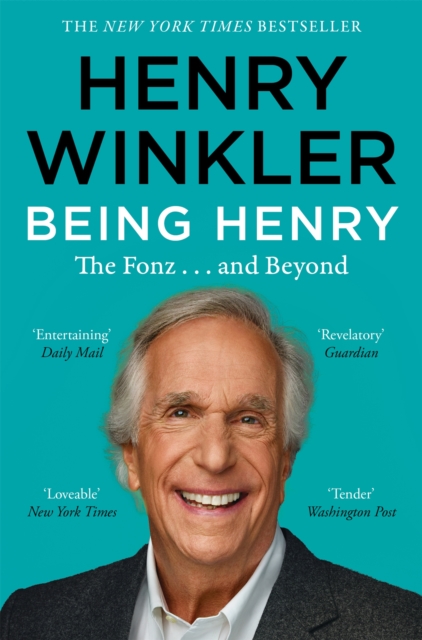 Being Henry : The Fonz . . . and Beyond, Paperback / softback Book