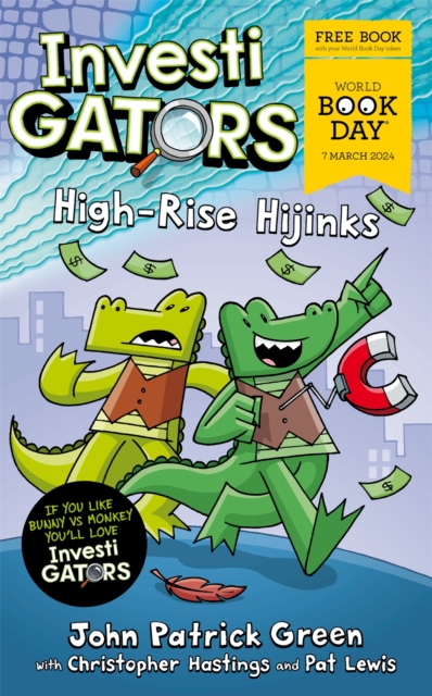 InvestiGators: High-Rise Hijinks : A laugh-out-loud comic book adventure for World Book Day 2024!, EPUB eBook