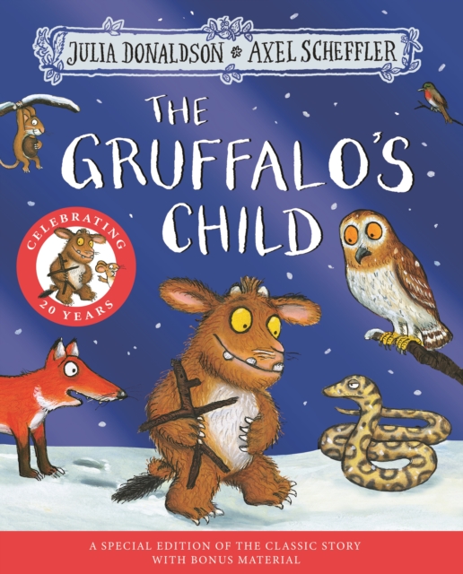 The Gruffalo's Child 20th Anniversary Edition : with a shiny gold foil cover and fun activities to make and do!, Paperback / softback Book