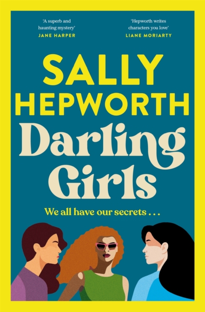 Darling Girls : A heart-pounding suspense novel about sisters, secrets, love and murder that will keep you turning the pages, Paperback / softback Book