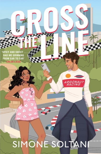 Cross the Line : a must-read, sizzling-hot and adrenaline fuelled, Formula 1 Romance, Paperback / softback Book
