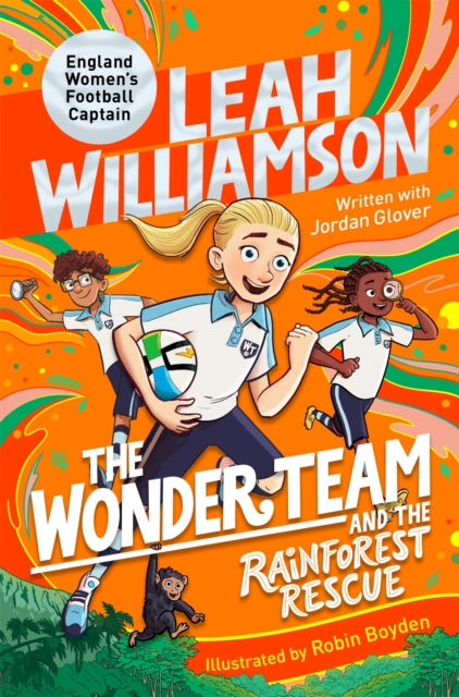 The Wonder Team and the Rainforest Rescue, Paperback / softback Book