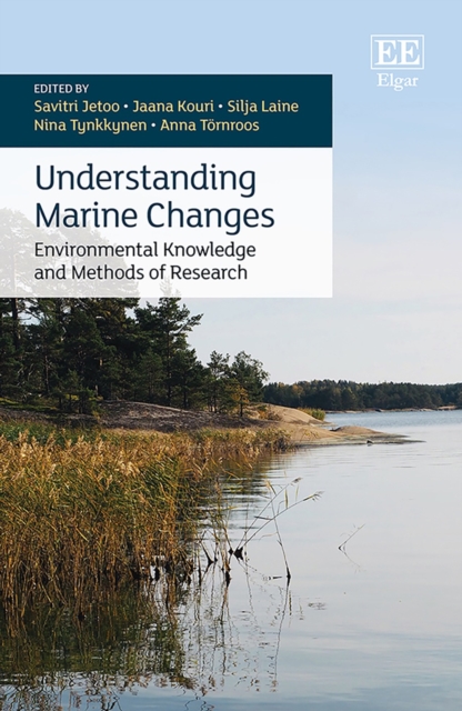 Understanding Marine Changes : Environmental Knowledge and Methods of Research, PDF eBook