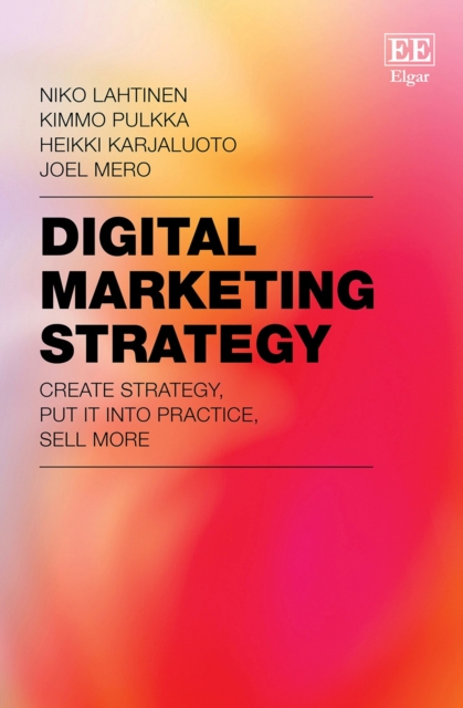 Digital Marketing Strategy : Create Strategy, Put It Into Practice, Sell More, PDF eBook