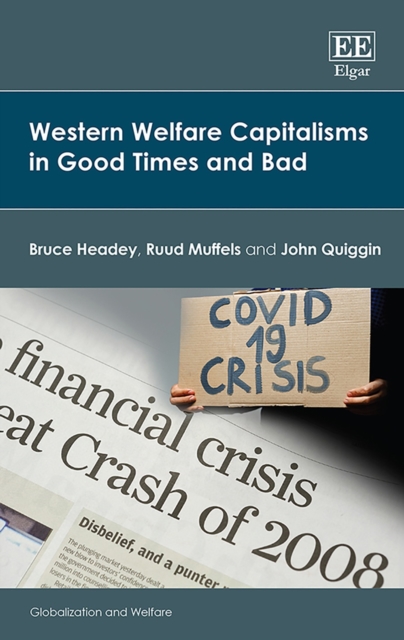Western Welfare Capitalisms in Good Times and Bad, PDF eBook