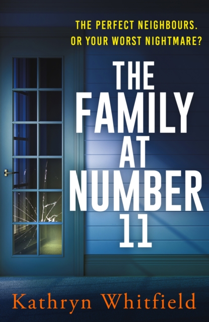 The Family at Number 11 : A twisty, nail-biting and unputdownable psychological thriller, Paperback / softback Book