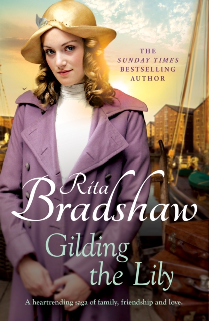 Gilding the Lily : A captivating saga of love, sisters and tragedy, Paperback / softback Book