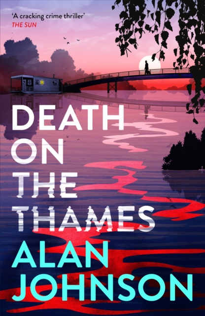 Death on the Thames : the unmissable new murder mystery from the award-winning writer and former MP, Hardback Book