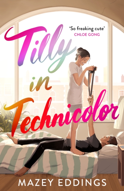Tilly in Technicolor : A sweet and swoony opposites-attract rom-com from the author of the TikTok hit, A BRUSH WITH LOVE!, Paperback / softback Book