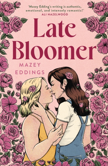 Late Bloomer : The next swoony rom-com from the author of A BRUSH WITH LOVE!, Paperback / softback Book