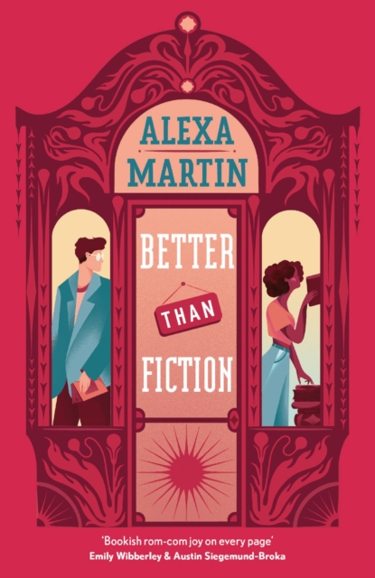 Better Than Fiction : The perfect bookish, opposites-attract rom-com to curl up with!, Paperback / softback Book