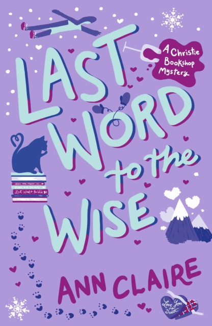 Last Word to the Wise : A charming and addictive cosy murder mystery, EPUB eBook
