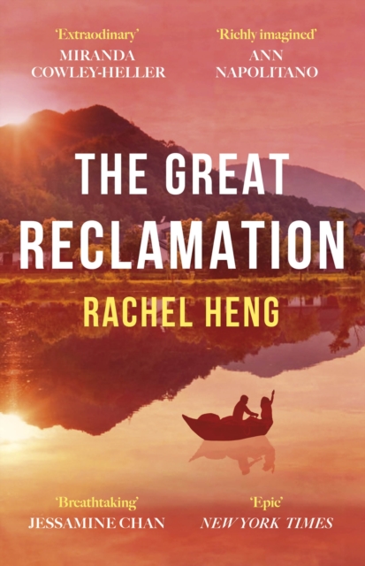 The Great Reclamation : 'Every page pulses with mud and magic' Miranda Cowley Heller, EPUB eBook