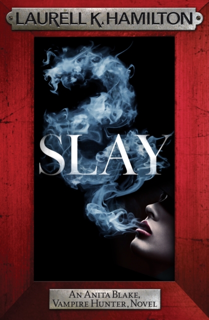 Slay : Anita Blake 30, Hardback Book