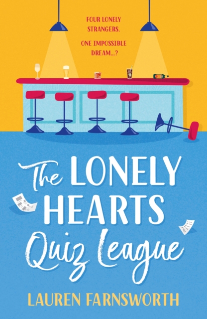 The Lonely Hearts' Quiz League : Perfect for summer reading, the uplifting, feel-good book EVERYONE is talking about, Paperback / softback Book