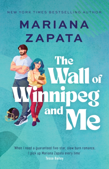 The Wall of Winnipeg and Me : Now with fresh new look!, Paperback / softback Book