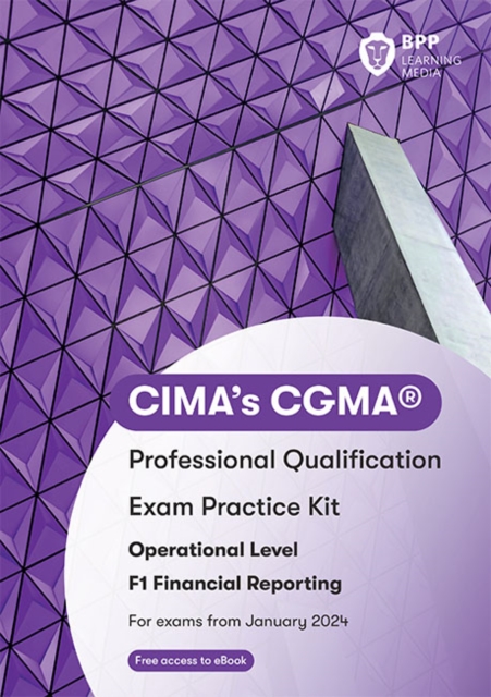 CIMA F1 Financial Reporting : Exam Practice Kit, Paperback / softback Book
