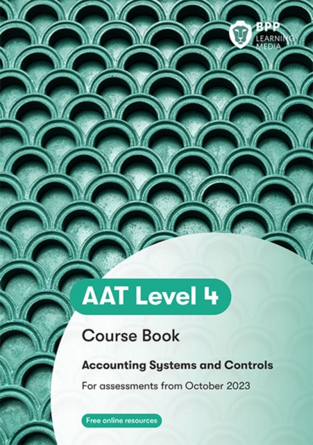 AAT - Accounting Systems & Controls Synoptic Assessment : Coursebook, Paperback / softback Book