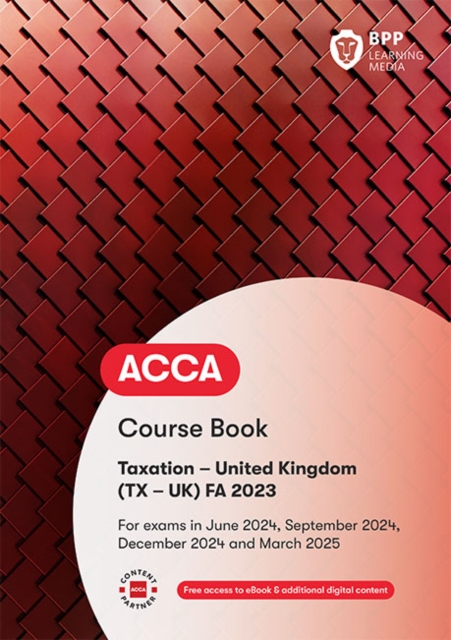 ACCA Taxation FA2023 : Course Book, Paperback / softback Book